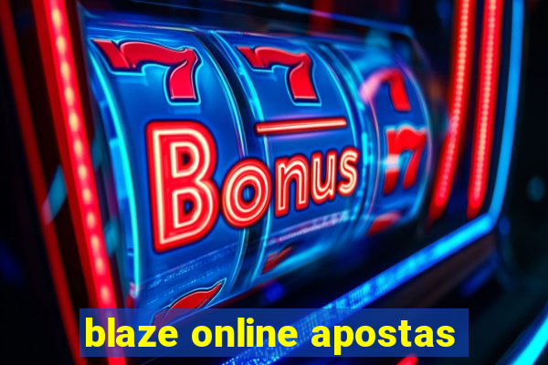 blaze online apostas